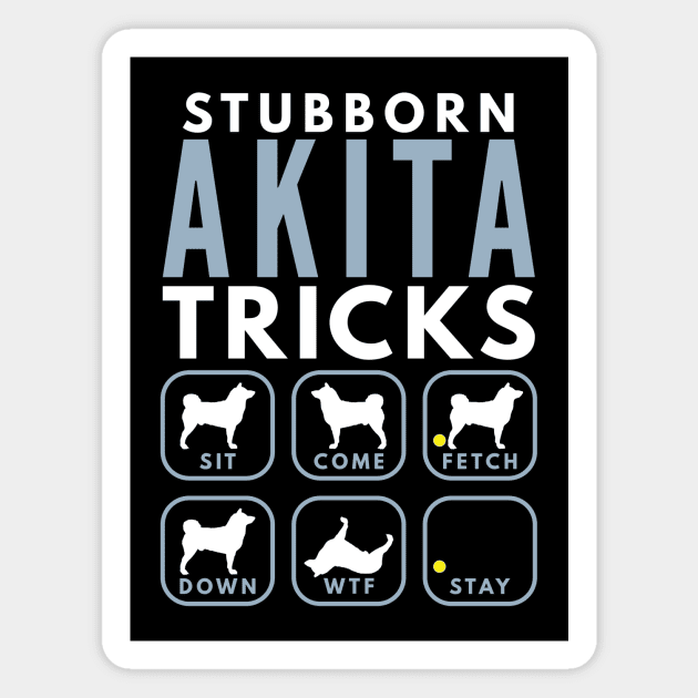 Stubborn Akita Inu Tricks - Dog Training Magnet by DoggyStyles